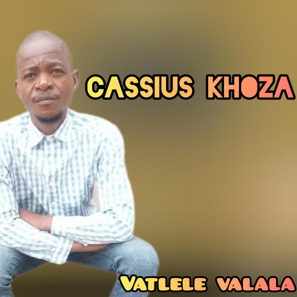Cassius khoza (vatlele valala) (Disco)