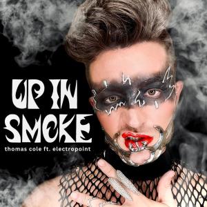 Thomas Cole的專輯Up In Smoke (feat. Electropoint)