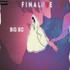 Listen to FinaLove song with lyrics from Big Bo