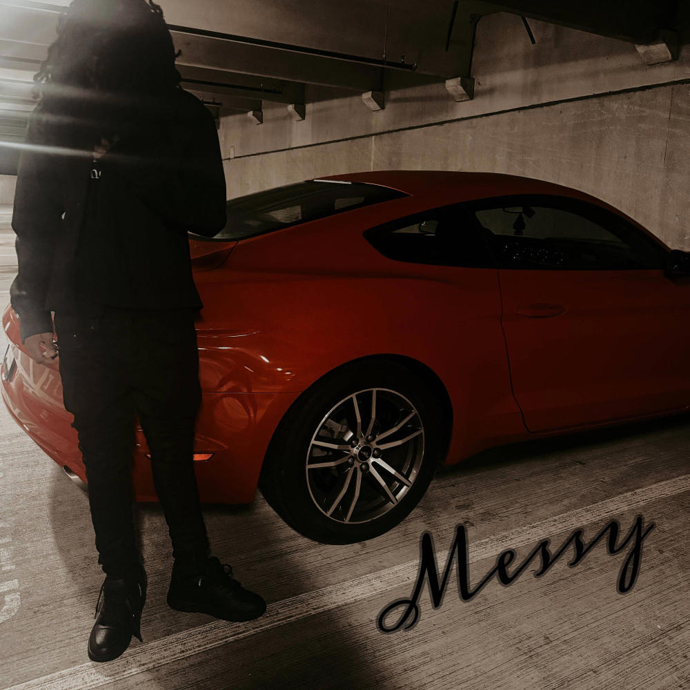 messy (Explicit)