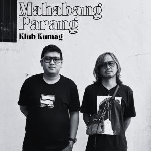 Klub Kumag的專輯Mahabang Parang