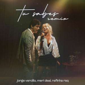 ดาวน์โหลดและฟังเพลง Tu Sabes (Extended Remix) พร้อมเนื้อเพลงจาก Jorge Vercillo
