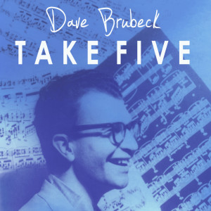 ดาวน์โหลดและฟังเพลง Take Five พร้อมเนื้อเพลงจาก Dave Brubeck Octet