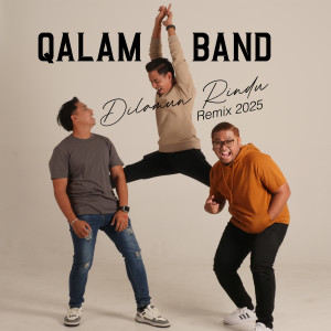Album Dilamun Rindu (Remix 2025) oleh Qalam Band