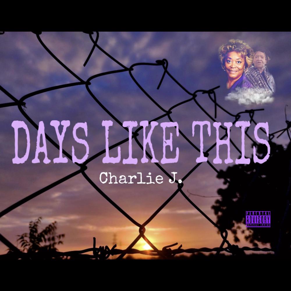DAYS LIKE THIS (Explicit)