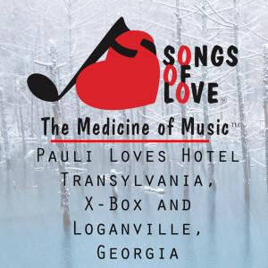 收听G. Nicholson的Pauli Loves Hotel Transylvania, X-Box and Loganville, Georgia歌词歌曲