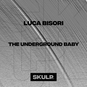 Luca Bisori的專輯The Underground Baby