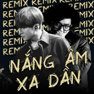 Dengarkan lagu Nắng Ấm Xa Dần (Onionn Remix) nyanyian Son Tung M-TP dengan lirik