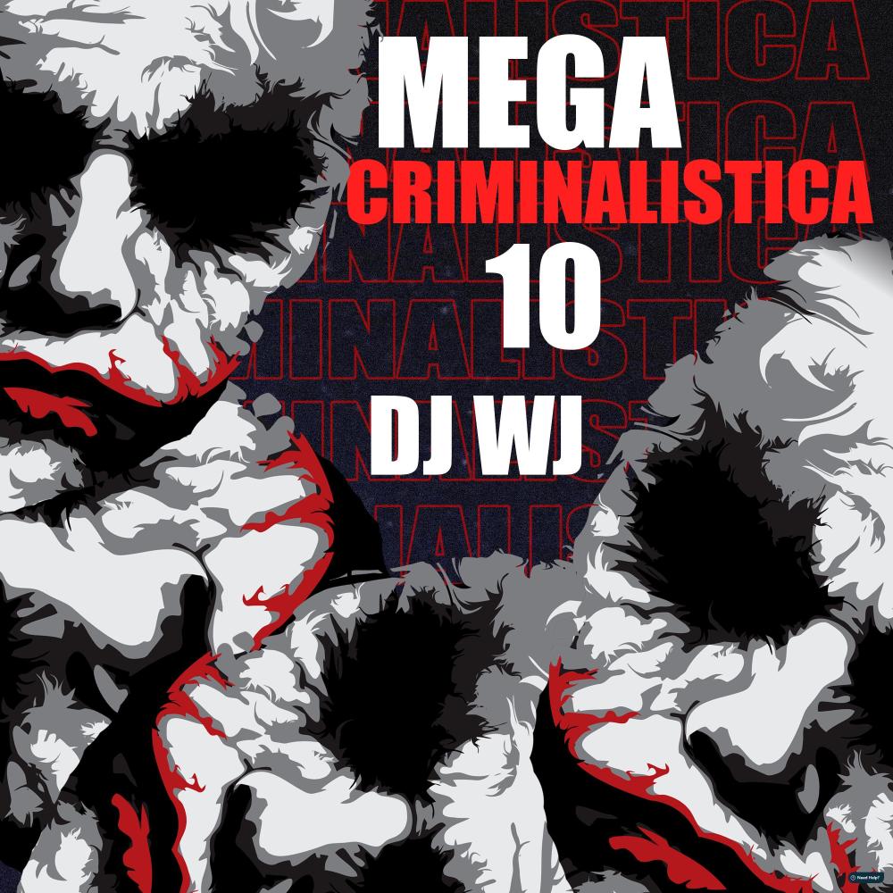 Mega Criminalistica 10 (Explicit)