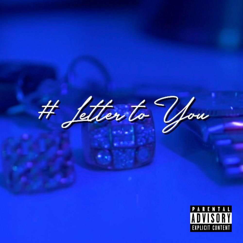 Letter To You (Explicit)