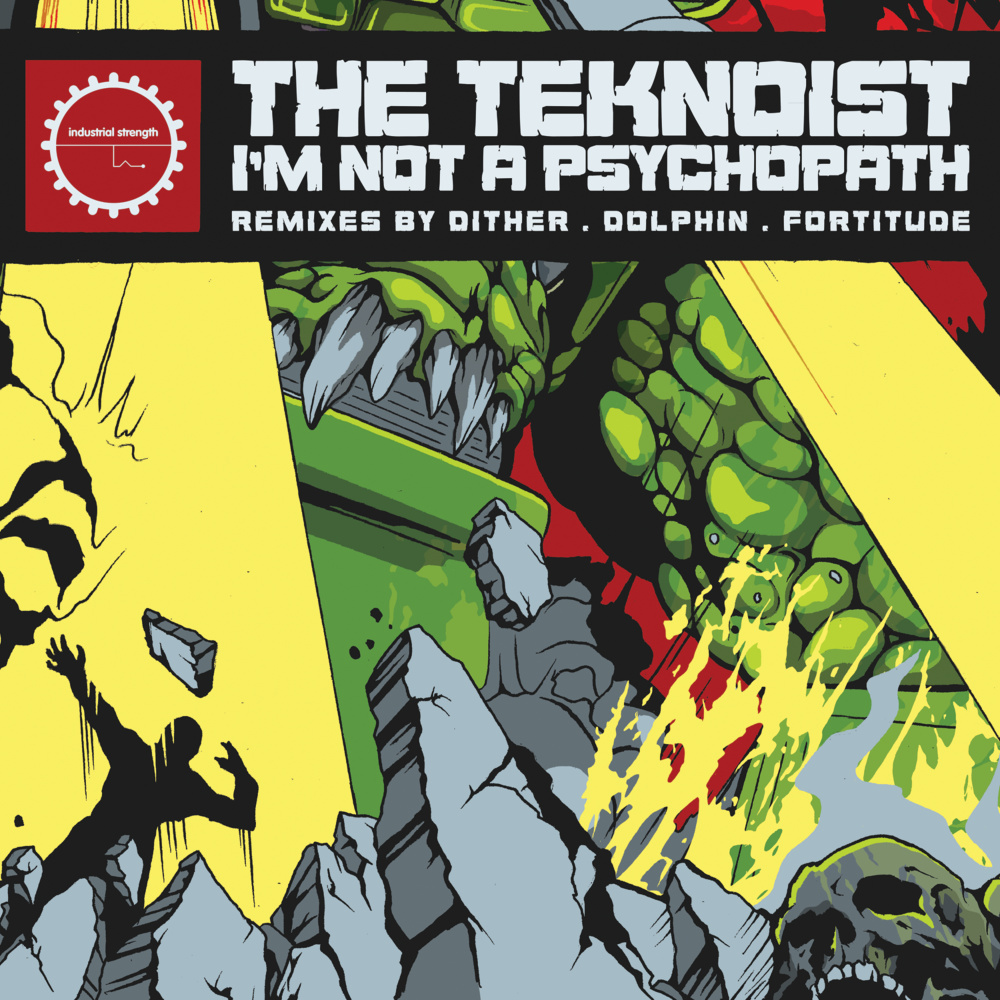 I'm Not a Psychopath (Fortitude Remix)