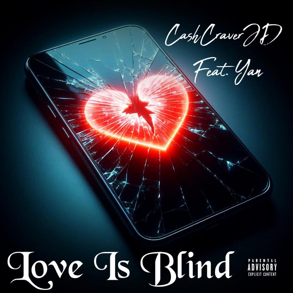 Love Is Blind (Explicit)