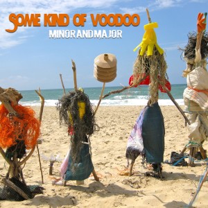 Dengarkan Some Kind of Voodoo (Alternative Downtempo Mix) lagu dari Minor and Major dengan lirik