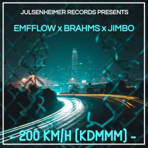 ดาวน์โหลดและฟังเพลง 200 km/h (feat. Brahms, Jimbo & Julsenheimer) (KDMMM) พร้อมเนื้อเพลงจาก Emfflow
