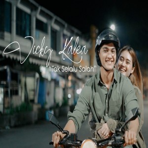 Dengarkan Tak Selalu Salah lagu dari Vicky Kalea dengan lirik
