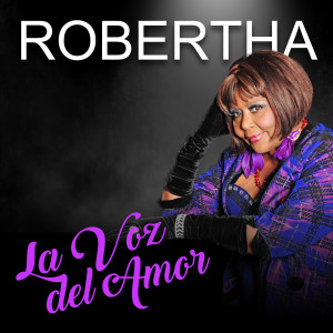收听Robertha的¿Qué Sabes Tú?歌词歌曲