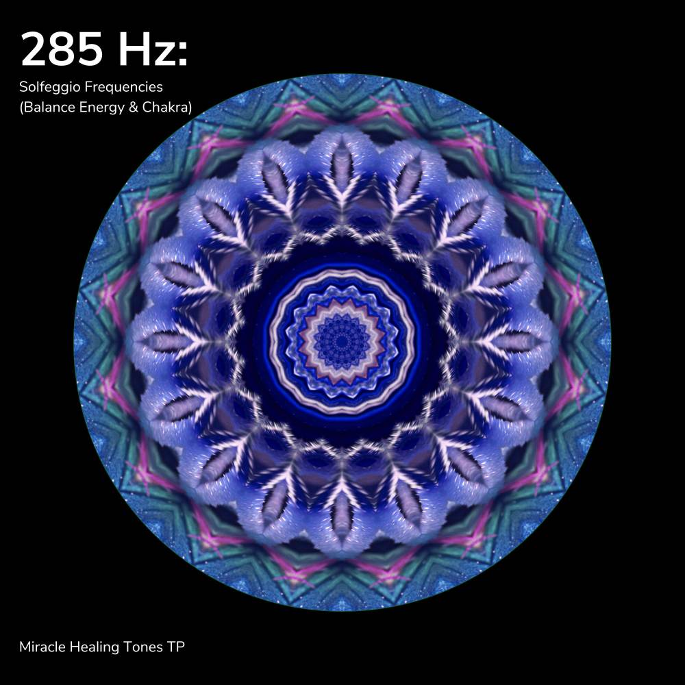 285 Hz: Balance the Root Chakra (Solfeggio Frequencies)