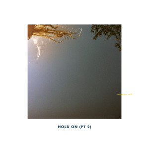 Album Hold on, Pt. 2 from Eager Seas
