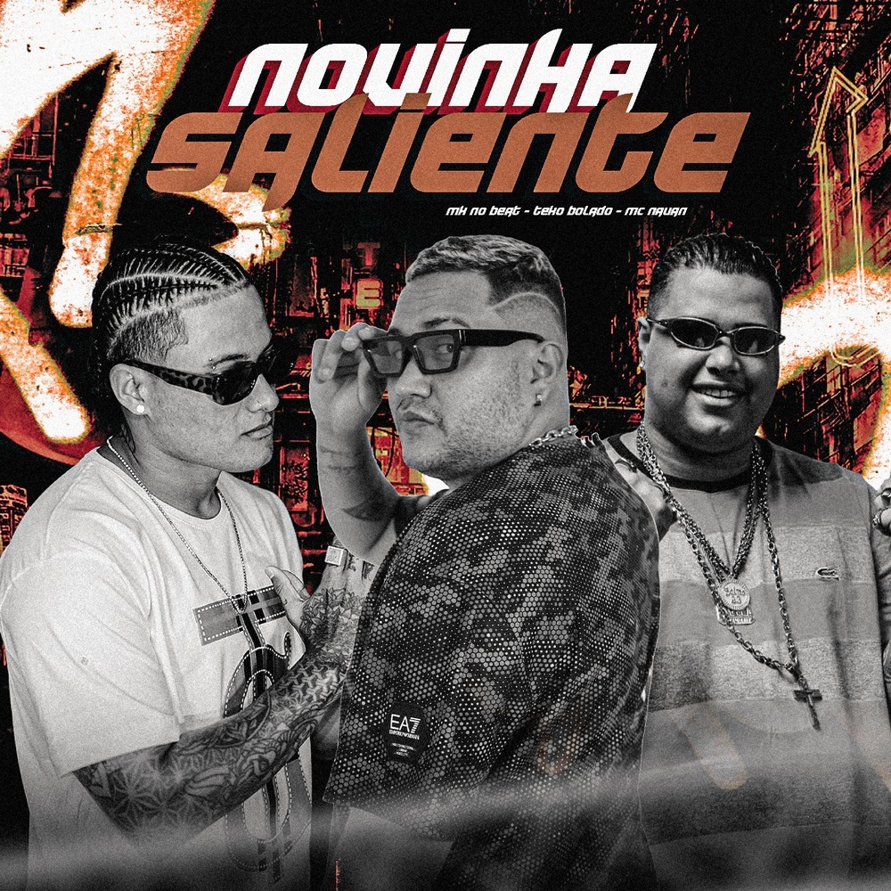 NOVINHA SALIENTE (Explicit)