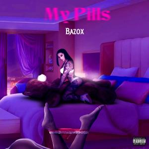 Dengarkan lagu My Pills (feat. Moksi & Mesto) (Explicit) nyanyian Bazox dengan lirik