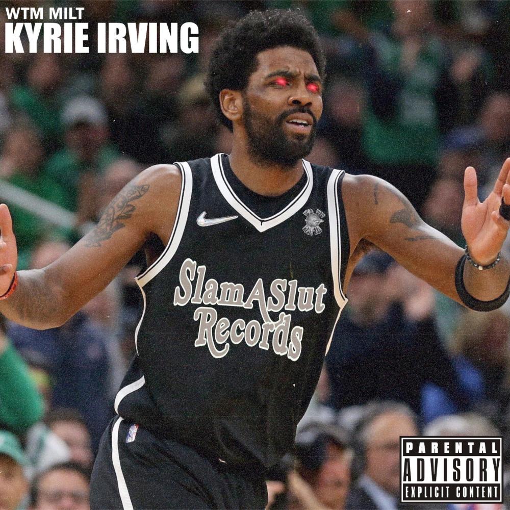 Kyrie Irving (Explicit)