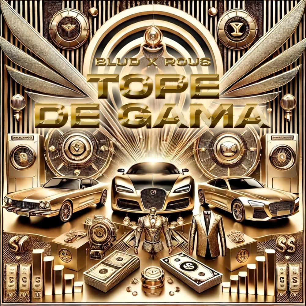 Tope de gama (feat. Rous 25south) (Explicit)