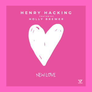 收聽Henry Hacking的New Love (feat. Holly Brewer) [Unplugged] (Unplugged)歌詞歌曲