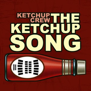 ดาวน์โหลดและฟังเพลง The Ketchup Song (Vocal Mix) พร้อมเนื้อเพลงจาก Ketchup Crew