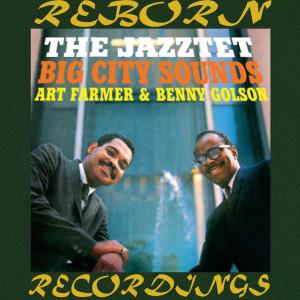 Benny Golson Jazztet的專輯Big City Sounds (Hd Remastered)