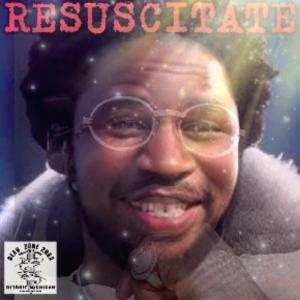 ดาวน์โหลดและฟังเพลง Resuscitate (Explicit) พร้อมเนื้อเพลงจาก DeadZone General
