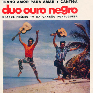 Album Tenho Amor para Amar oleh Duo Ouro Negro