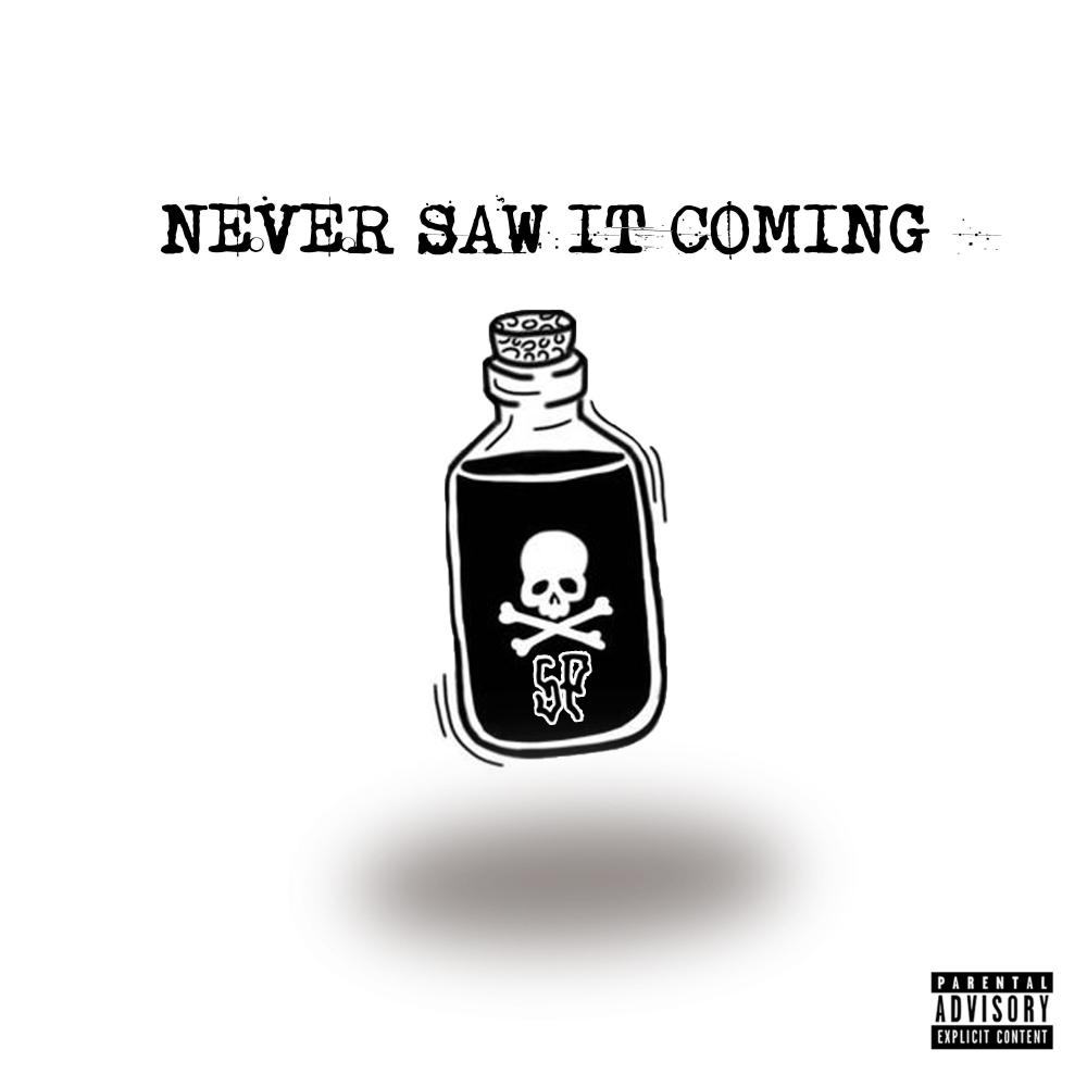 Never Saw it Coming (Explicit)
