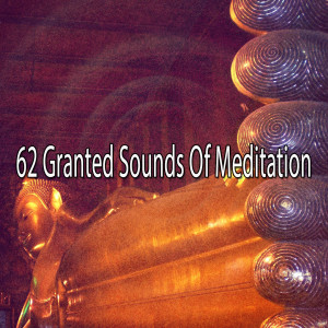 Album 62 Granted Sounds of Meditation oleh Yoga Tribe