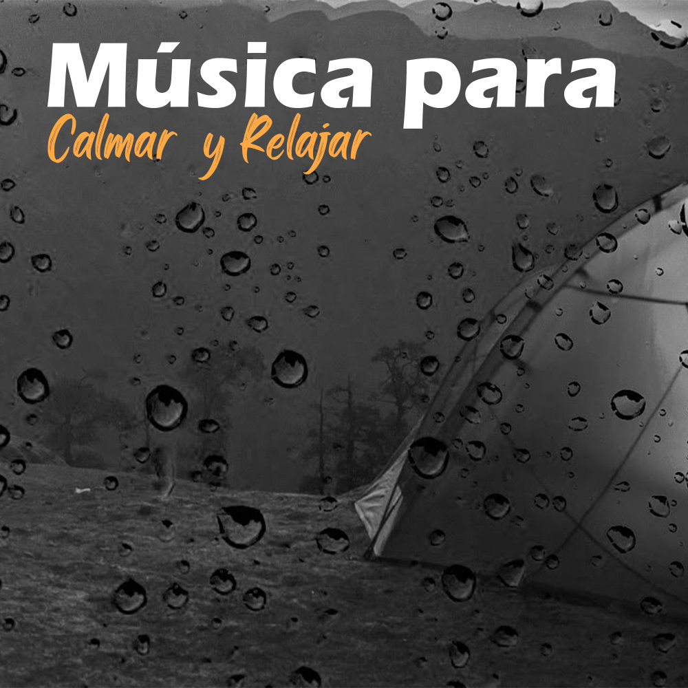 Música para Calmar y Relajar