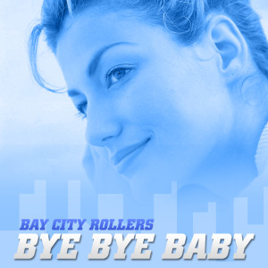ดาวน์โหลดและฟังเพลง Give A Little Love พร้อมเนื้อเพลงจาก Bay City Rollers