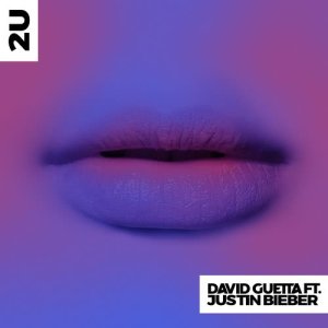 ดาวน์โหลดและฟังเพลง 2U (feat. Justin Bieber) พร้อมเนื้อเพลงจาก David Guetta