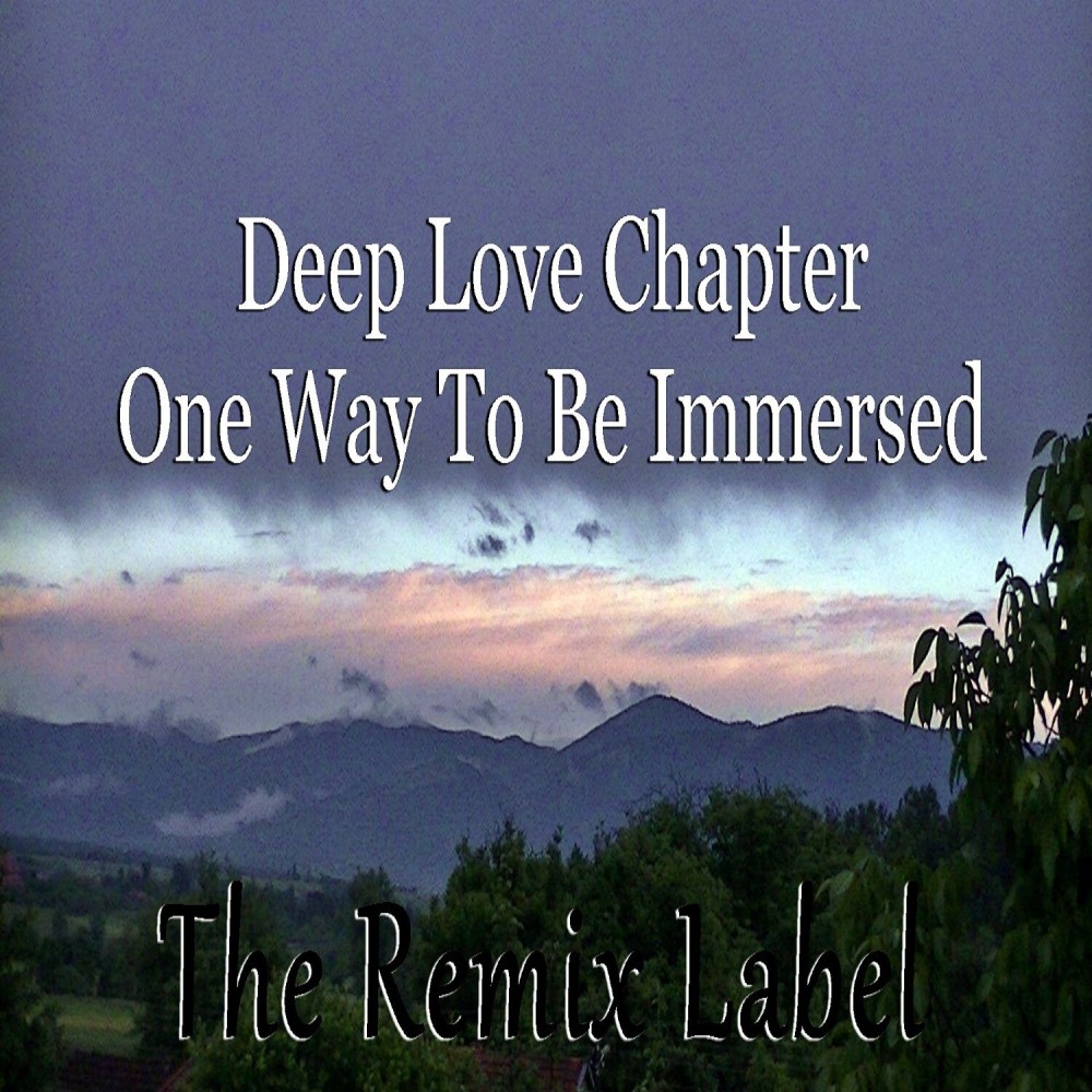 One Way to Be Immersed (Inspiring Deephouse Mix)