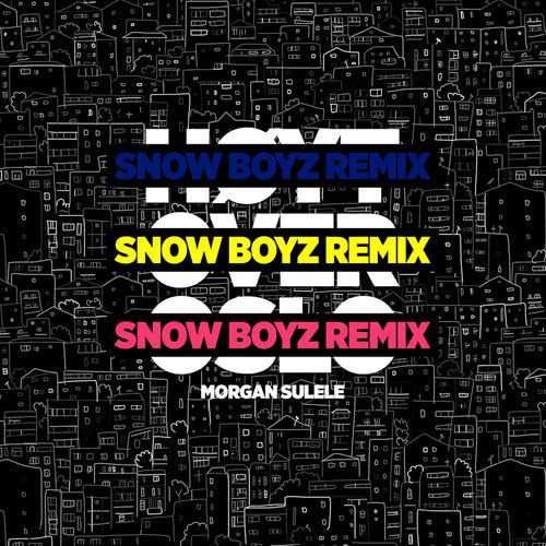 Høyt over Oslo (Snow Boyz Remix)