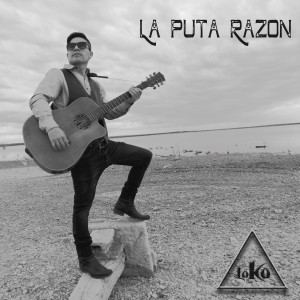 Listen to La Puta Razon (Explicit) song with lyrics from Loko