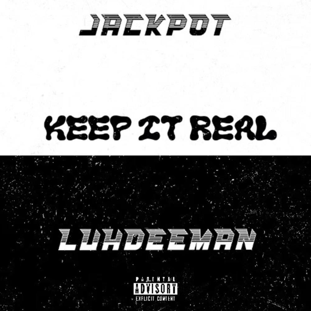 Keep It Real (feat. Cg.deemann) (Explicit)
