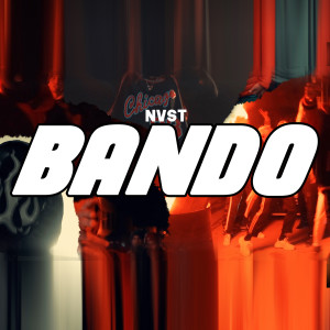 Dengarkan Bando lagu dari NVST dengan lirik