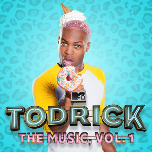Album MTV's Todrick: The Music, Vol. 1 oleh Todrick Hall