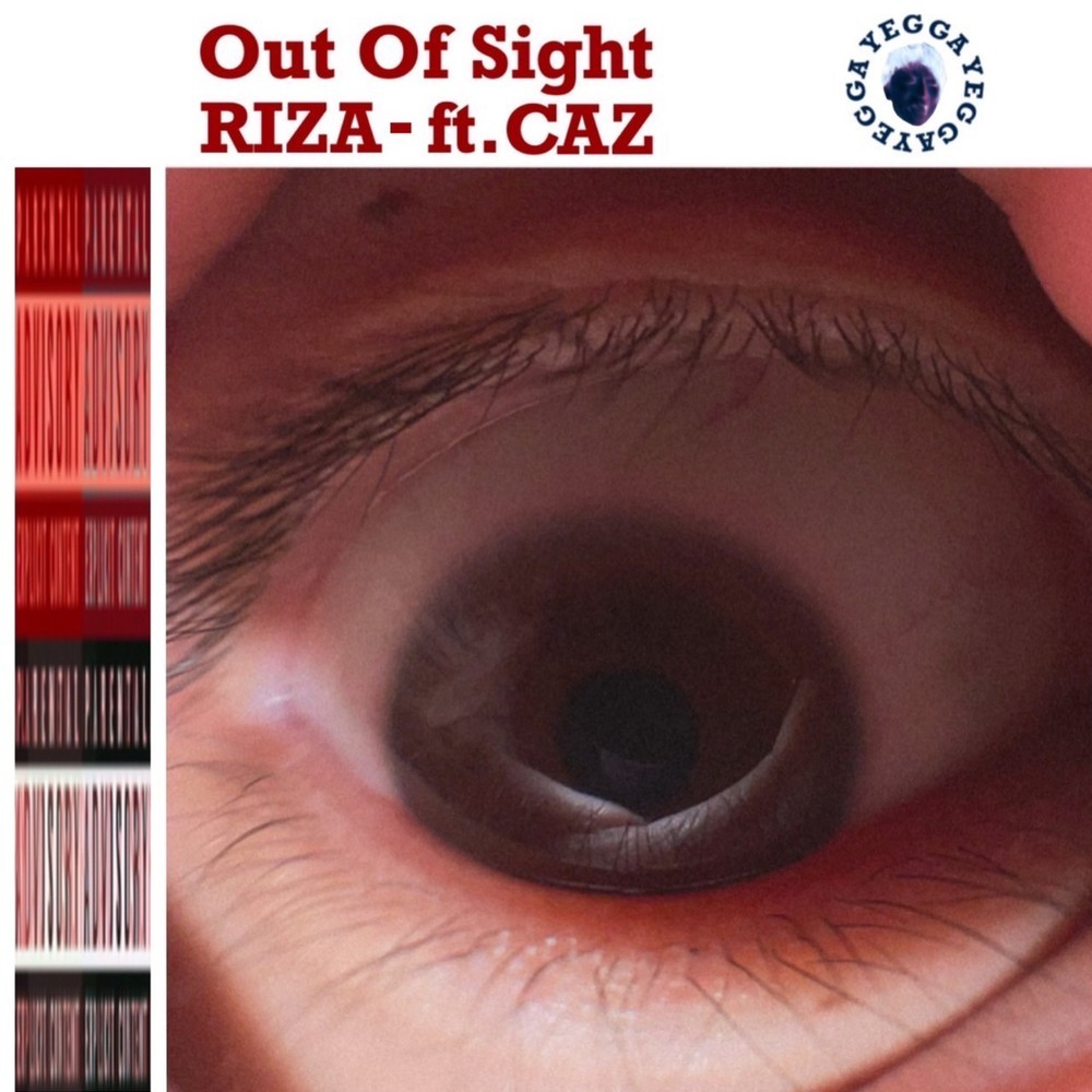 Out Of Sight (feat. CAZ) (Explicit)