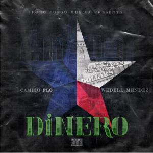 Cambio的專輯DINERO (feat. WEDELL MENDEZ) (Explicit)