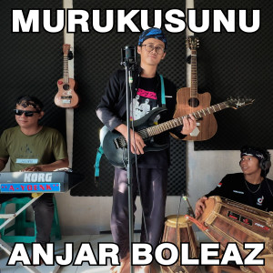 Album Murukusunu from Anjar Boleaz