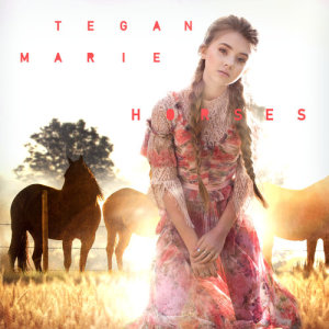 Tegan Marie的專輯Horses (for Spirit Riding Free)