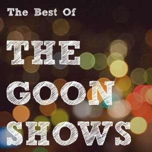 The Best of the Goon Shows