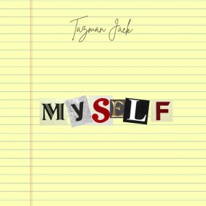 Album Myself oleh Tazman Jack