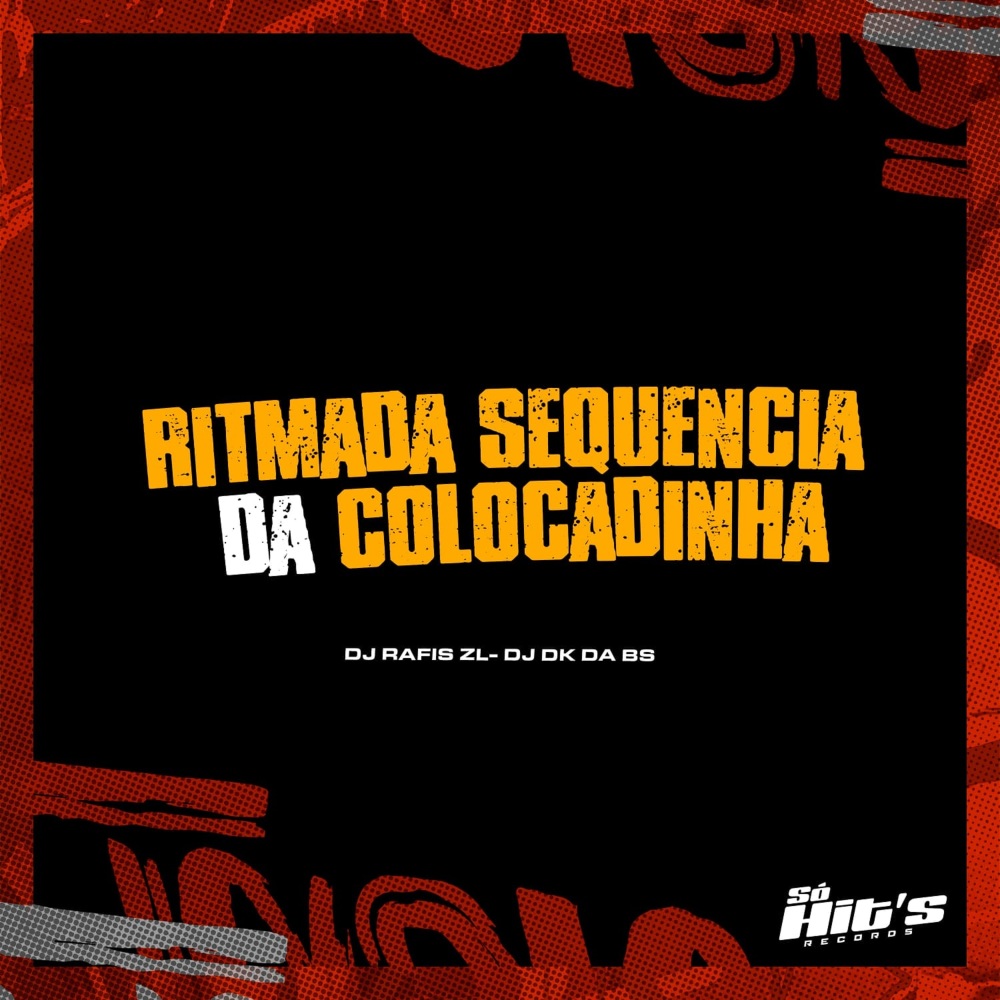 Ritmada Sequencia da Colocadinha (feat. Mc Vuk Vuk) (Explicit)