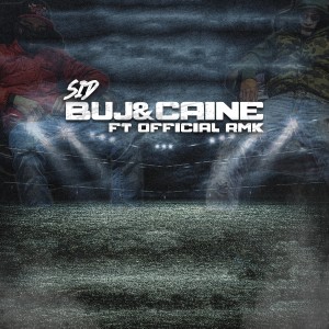 Album Buj & Caine (Explicit) oleh SID